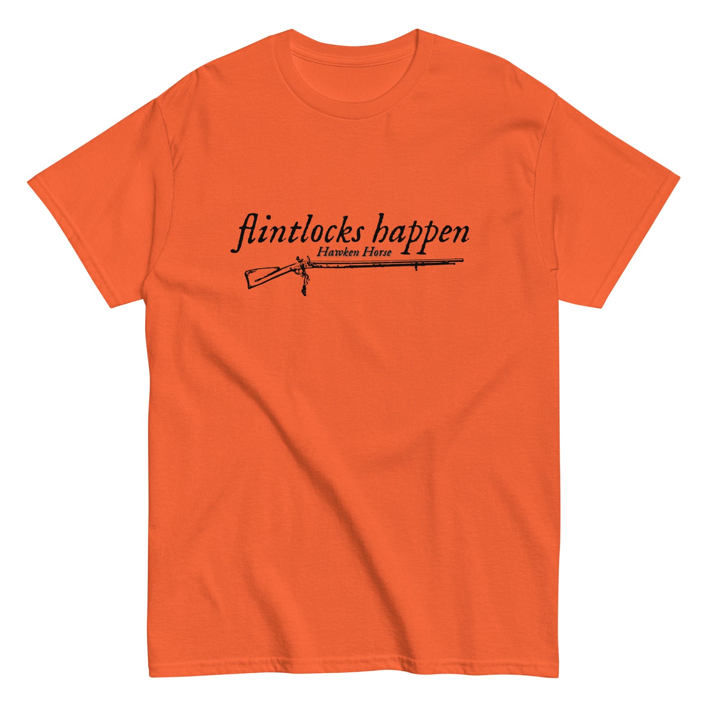 Flintlocks Happen classic tee