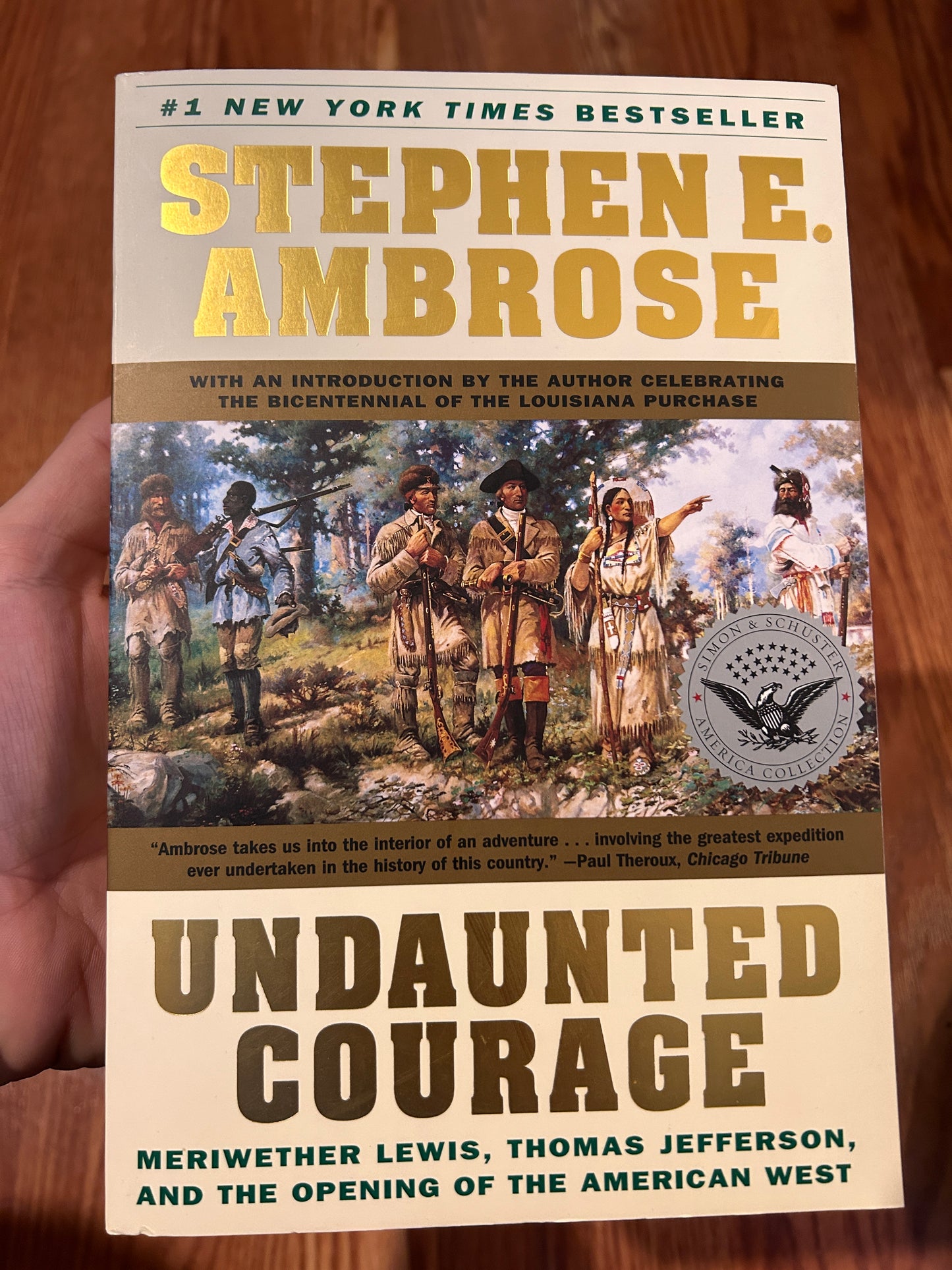 Undaunted Courage by Stephen Ambrose