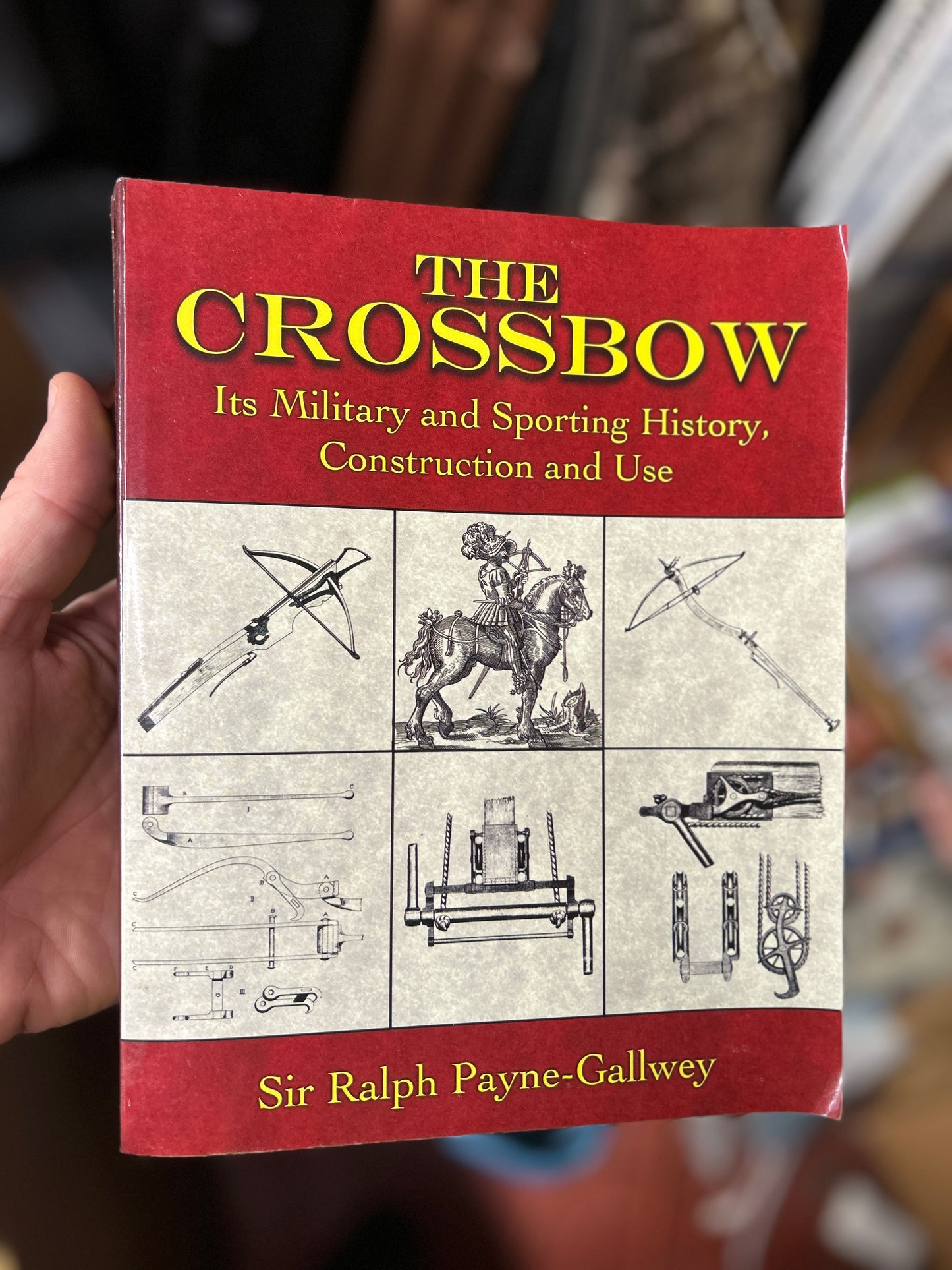 The Crossbow by Sir Ralph Payne-Gallwey