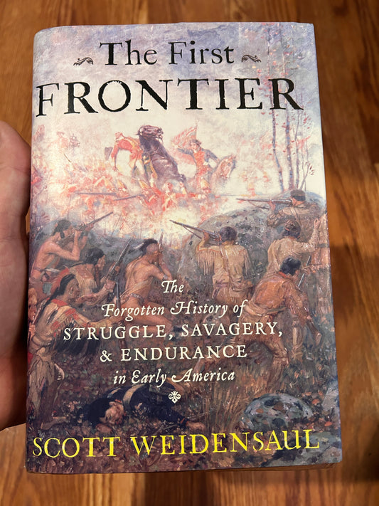 The First Frontier by Scott Weidensaul