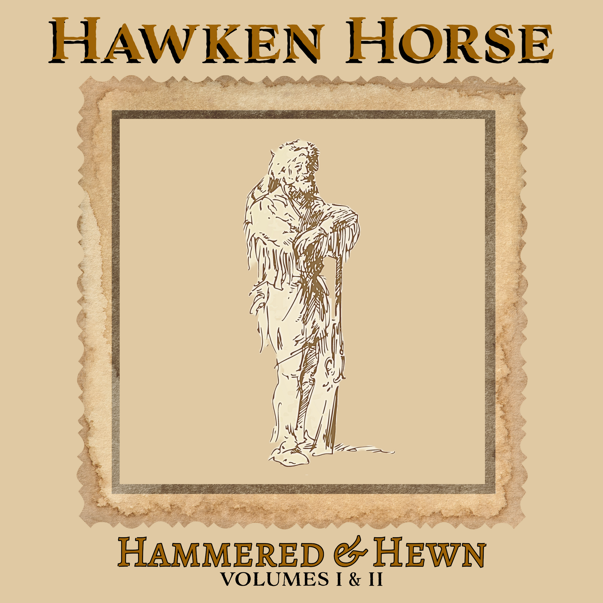 Hammered & Hewn CD Vol 1 & 2 Hammered & Hewn CD Vol 1 & 2